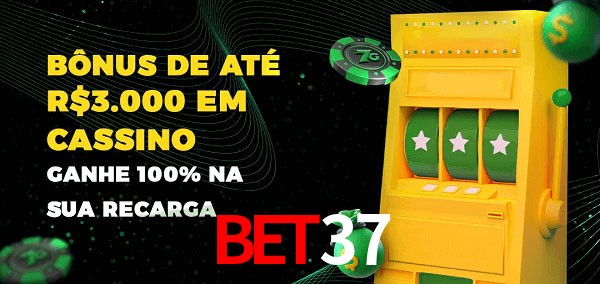 Bet37 melhor bônus de depósito